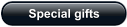 Special gifts
