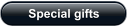 Special gifts
