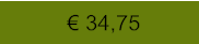 € 34,75