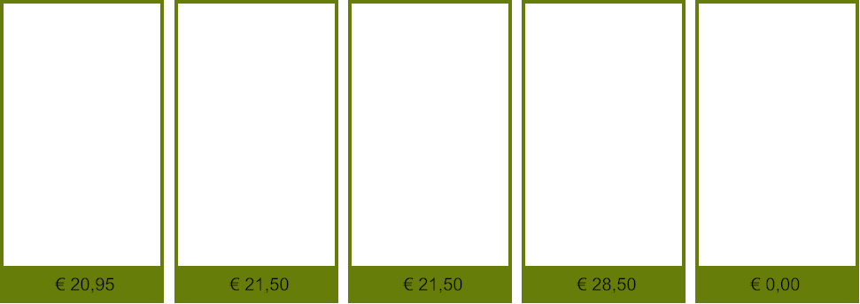 € 0,00 € 28,50 € 21,50 € 21,50 € 20,95