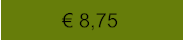 € 8,75