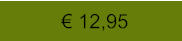 € 12,95