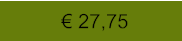 € 27,75