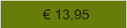 € 13,95