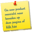 Ga voor product overzicht naar beneden op deze pagina of klik hier